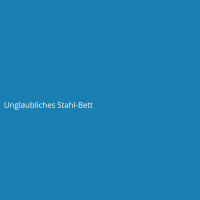 Unglaubliches Stahl-Bett