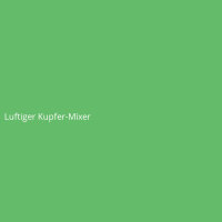 Luftiger Kupfer-Mixer
